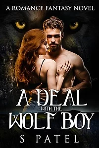A Deal with the Wolf Boy: A Romance Fantasy Novel