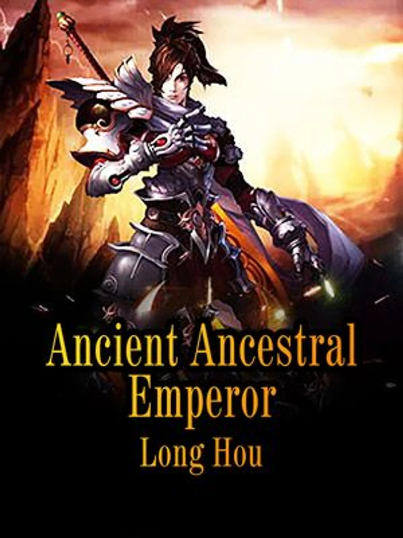 Ancient Ancestral Emperor: Volume