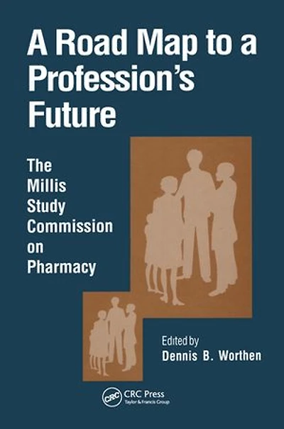 A Road Map to a Profession's Future