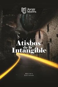 Atisbos de lo Intangible