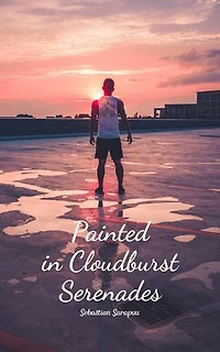 Painted in Cloudburst Serenades