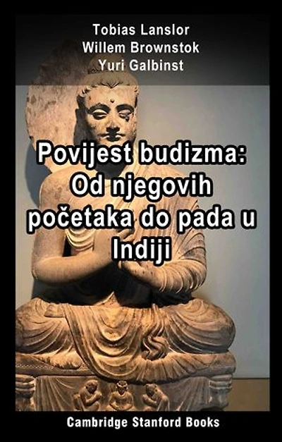Povijest budizma: Od njegovih početaka do pada u Indiji