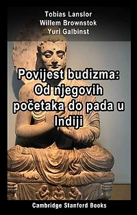 Povijest budizma: Od njegovih početaka do pada u Indiji