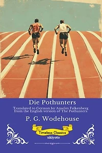 Die Pothunters | German Version of The Pothunters