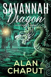 Savannah Dragon: Vigilantes For Justice, #4