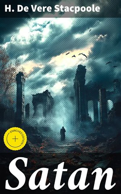 Satan: Enriched edition. A Romance of the Bahamas