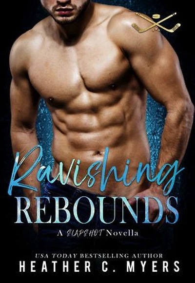 Ravishing Rebounds: A Novella