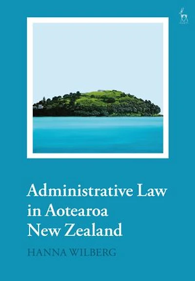 Administrative Law Aotearoa New Zealand