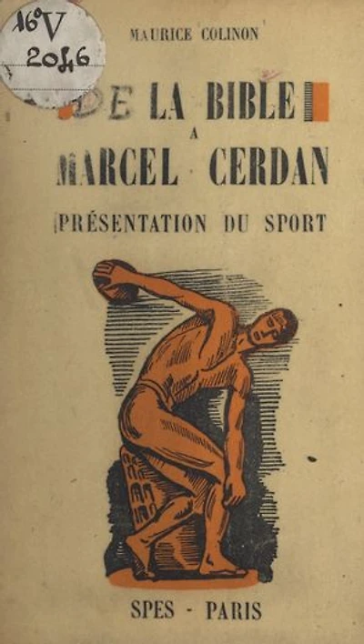 De la Bible à Marcel Cerdan: Présentation du sport