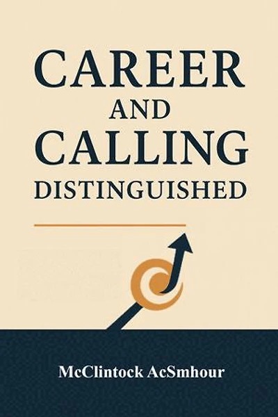 Career and Calling: Distinguished