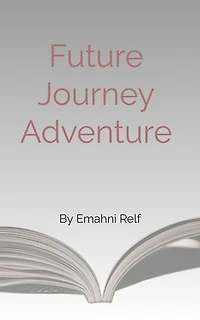 Future Journey Adventure
