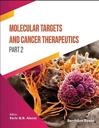 Molecular Targets and Cancer Therapeutics (Part 2)