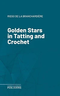 Golden Stars in Tatting and Crochet