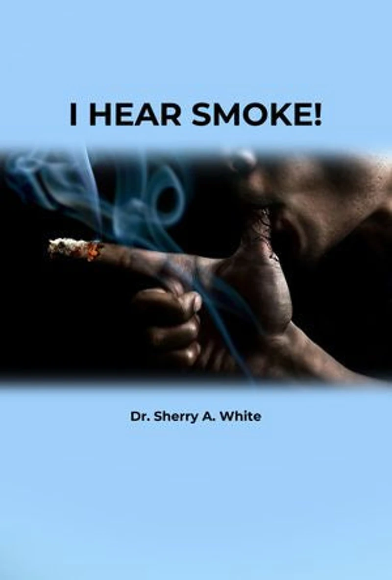 I Hear Smoke!