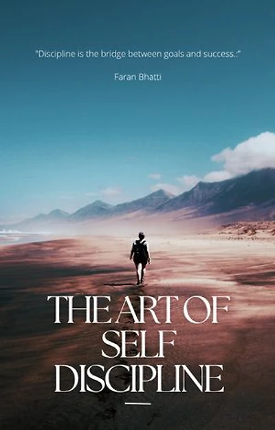 The Art of Self-Discipline