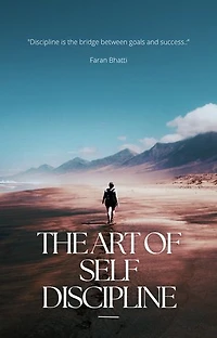 The Art of Self-Discipline