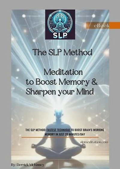 The SLP Method Meditation to Boost Memory & Sharpen Your Mind