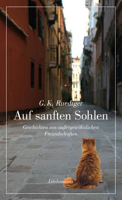 Auf sanften Sohlen: Geschichten von außergewöhnlichen Freundschaften