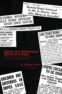 Death of A Policeman Birth Baby: Crime and Its Aftermath