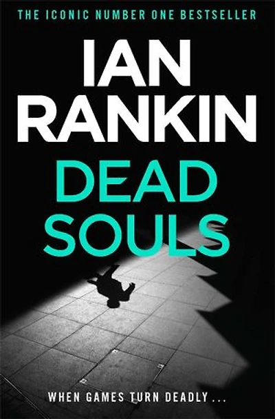 Dead Souls: The number one bestselling series that inspired BBC One’s REBUS