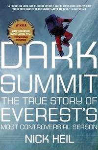 Dark Summit: The True Story Of Everest's Most Controversial Season