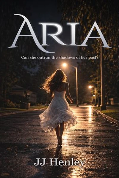 Aria: Can she outrun the shadows of her past?
