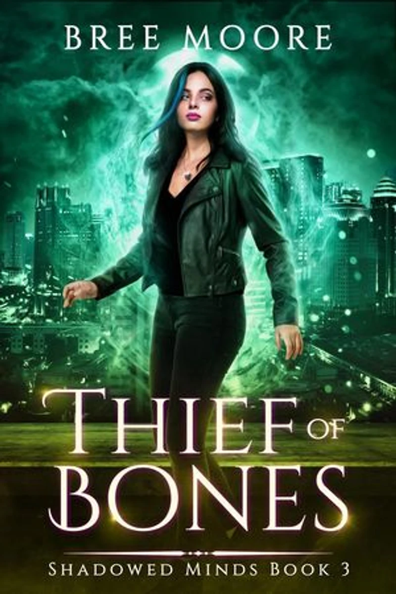 Thief of Bones: Shadowed Minds, #3