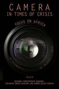 Camera Times of Crisis: Focus on Africa