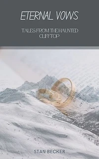 Eternal Vows: Tales from the Haunted Clifftop