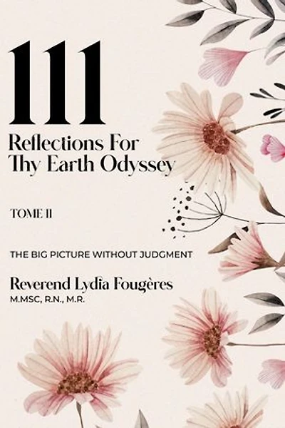 111 Reflections for Thy Earth Odyssey Tome 2