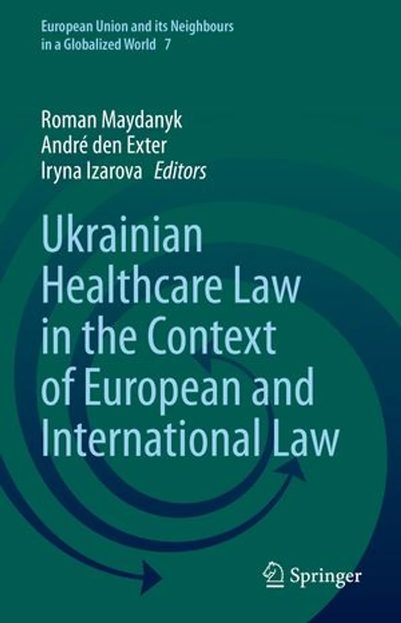 Ukrainian Healthcare Law the Context of European and International