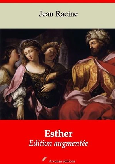 Esther – suivi d'annexes: Nouvelle édition 2019