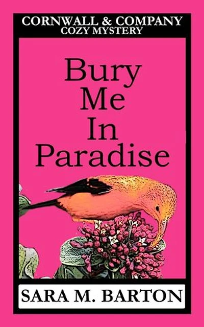 Bury Me in Paradise: A Cornwall & Company Mystery, #3