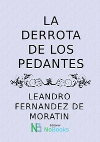 La derrota de los pedantes