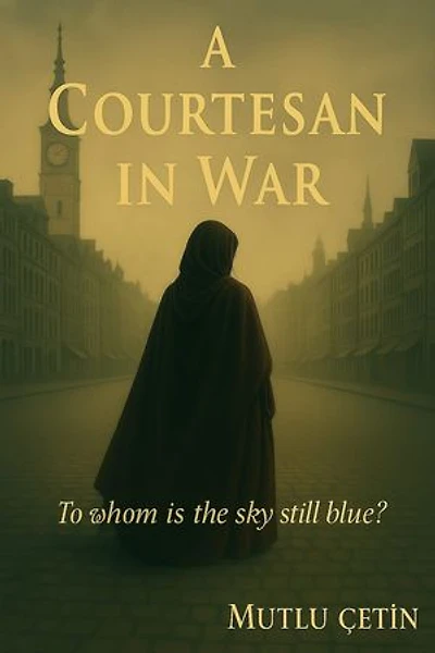 A COURTESAN IN WAR