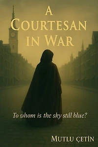 A COURTESAN IN WAR