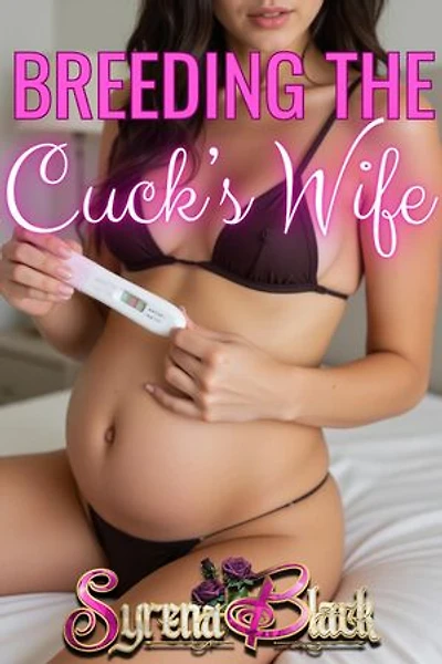 Breeding the Cuck's Wife