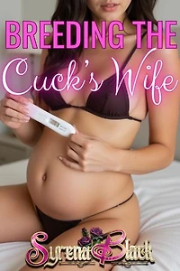 Breeding the Cuck's Wife