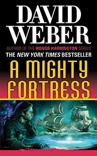 A Mighty Fortress: Novel the Safehold Series (#4)