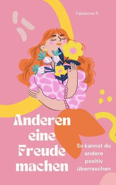Anderen eine Freude machen: So kannst du andere positiv überraschen