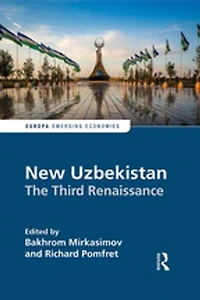 New Uzbekistan: The Third Renaissance