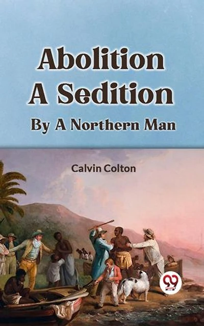 ABOLITION A SEDITION