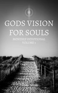 God's Vision For Souls