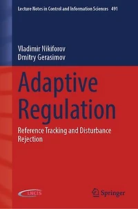 Adaptive Regulation: Reference Tracking And Disturbance Rejection