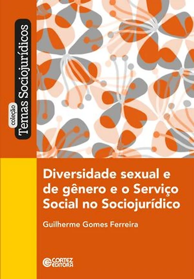 Diversidade sexual e de gênero e o serviço social no sociojurídico