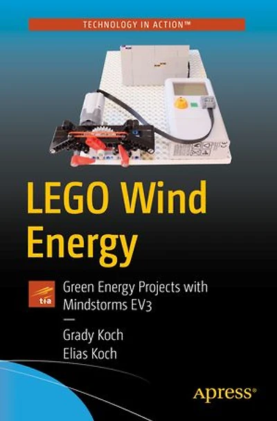 Lego Wind Energy: Green Energy Projects With Mindstorms Ev3