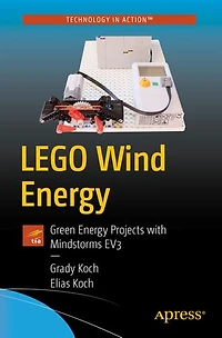 Lego Wind Energy: Green Energy Projects With Mindstorms Ev3