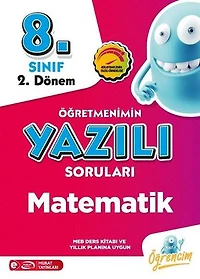 8. Sınıf 2. Dönem Matematik Öğretmenimin Yazılı Sorular