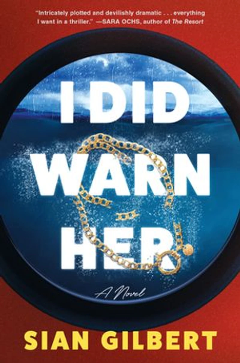 I Did Warn Her: A Novel