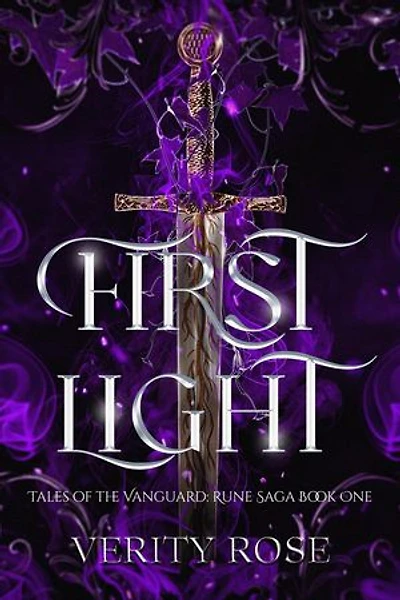 First Light: Tales of the Vanguard: Rune Saga, #1